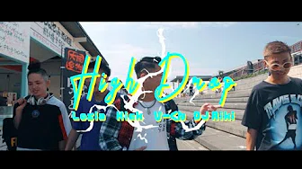 High Drop / One Day  【 Official Video 】