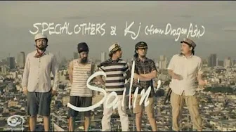 SPECIAL OTHERS & Kj (from Dragon Ash) - Sailin