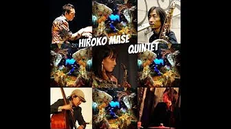 Hiroko Mase Quintet HaveFun!