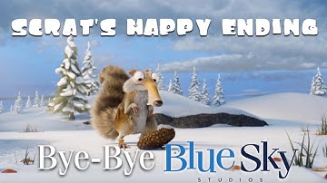 Scrat's Happy Ending (Bye-Bye, Blue Sky)