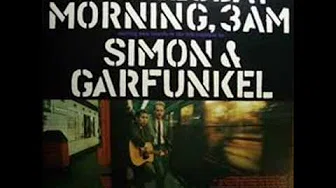 Wednesday Morning 3 A.M. - Simon & Garfunkel