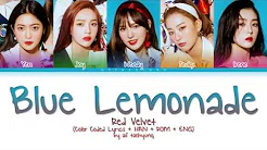 Red Velvet (레드벨벳) - Blue Lemonade (Color Coded Lyrics Eng/Rom/Han)