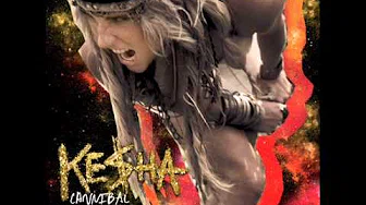 Ke$ha - Cannibal