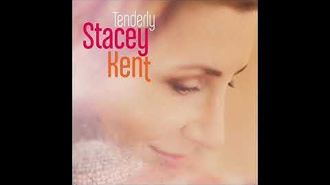 Stacey Kent Tenderly