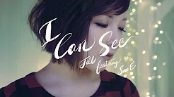 卫诗 Jill Vidal - I Can See (feat. San E) (Official Music Video)