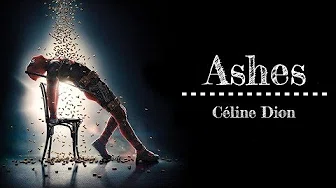 ► Ashes《灰烬》- Céline Dion - Movie Soundtrack from Deadpool 2 中英字幕