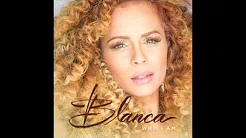 Blanca - Who I Am (Official Audio)