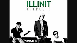 Illinit (일리닛) - 나쁜놈 둘   (Feat. San-E)