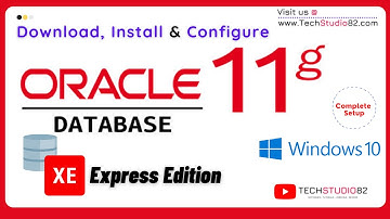 How to Install Oracle 11g Express Edition on Windows 10 - 64 bit | Download , Install and Configure