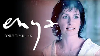 Enya - Only Time (Official 4K Music Video)