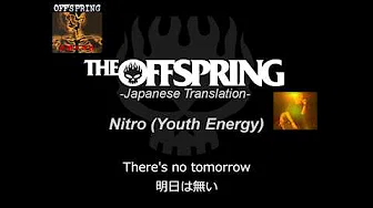 Nitro【和訳】-The Offspring-日本语歌词