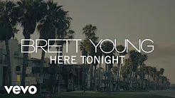 Brett Young - Here Tonight (Lyric Video)