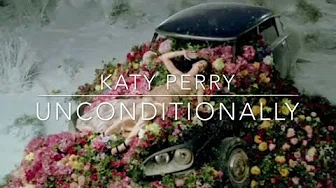 洋楽 Katy Perry - Unconditionally 和訳
