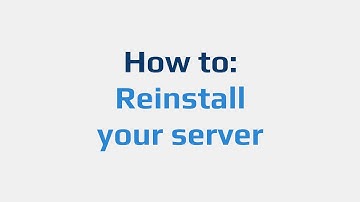 How to: Reinstall your server