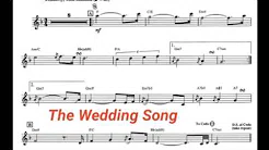 The Wedding Song 婚礼之歌（伴奏）动态性乐谱Kenny G(Soprano Sax)  王建业 设计
