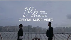 陈诗慧 Eva Chan - I’ll Be There 【Official Music Video】 - 「选战」插曲