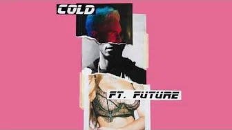 Maroon 5 – Cold ft Future 和訳&歌词