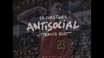 阿不都沙拉木的小剪辑 | Ed Sheeran & Travis Scott - Antisocial Feat. Abdusalam |