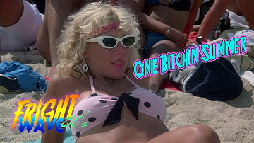 Frightwave 80's - One Bitchin Summer