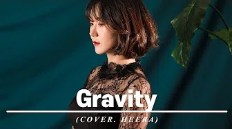 Sara Bareilles - Gravity (cover  by 희라 HEERA)
