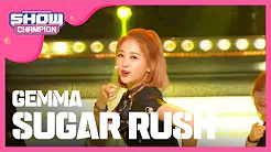 Show Champion  EP.203 GEMMA - Sugar Rush