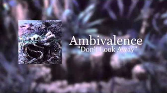Ambivalence: Don