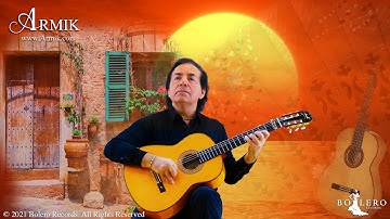 Armik-Isla Del Sol-OFFICIAL（Nouveau Flamenco、スペインのギター音楽）