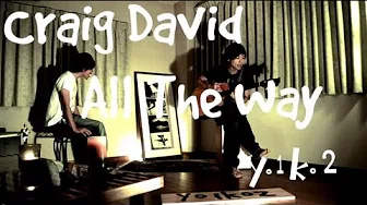 All The Way - Craig David ( オール・ザ・ウェイ - クレイグ・デイビッド )  Yo1ko2 cover