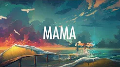 Jonas Blue – Mama (Lyrics) 