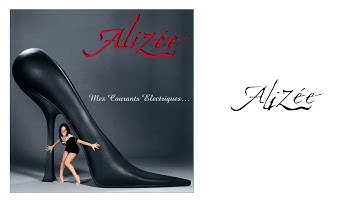 Alizée - I'm Fed Up!