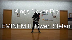 Kings Never Die - EMINEM ft. Gwen Stefani