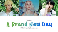 【认声中字】BTS, Zara Larsson - A Brand New Day (BTS WORLD OST Part.2) (Color Coded Lyrics Han/Eng/Cht)