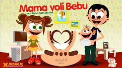 Mama Voli Bebu (Mommy Loves Baby) Lullaby Song for Small Children