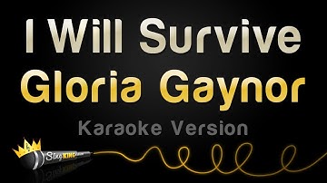 Gloria Gaynor - I Will Survive (Karaoke Version)