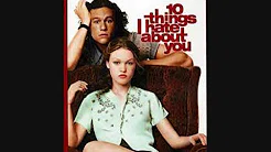 对面恶女看过来 - 电影歌曲 10 Things I Hate About You (1999)