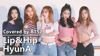【BTSZD】Lip&Hip-현아 HyunA Dance Cover/泫雅翻跳