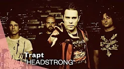 Trapt - Headstrong (Official Music Video)