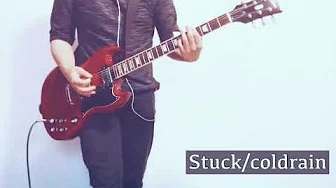 Stuck/Stacie Orrico（coldrain cover） ギター弾いてみた