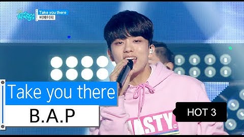 [HOT3 Ⅱ] B.A.P - Take you there, 비에이피 - 테이크 유 데얼, Show Music core 20151121