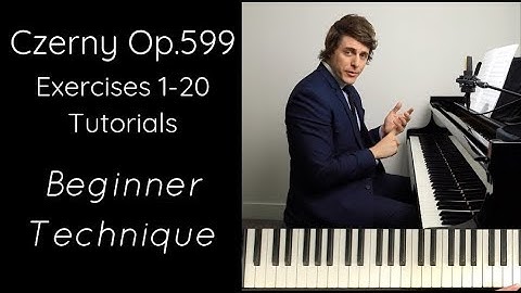 BEGINNER TECHNIQUE - Czerny Op.599 Exercises 1-20 Tutorials