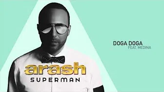 Arash - Doga Doga (Feat. Medina)