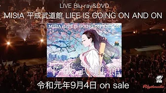 MISIA - 「MISIA 平成武道馆 LIFE IS GOING ON AND ON」LIVE Blu-ray&DVD SPOT