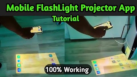 Mobile FlashLight Projector app Tutorial For Mobiles