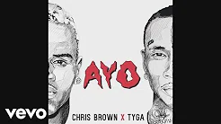 Chris Brown, Tyga - Ayo (Official Audio)