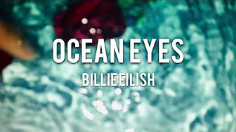 【Lyrics 和訳】Ocean Eyes - Billie Eilish