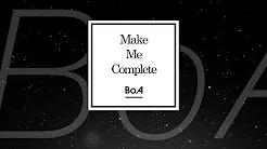 BoA / 「Make Me Complete」试聴用映像（歌词/和訳付）