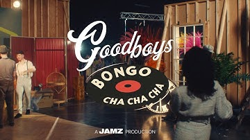 Goodboys - Bongo Cha Cha Cha [Official Video]