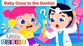Baby Jill Goes to the Dentist | Healthy Habits | Kids Songs & Nursery Rhymes Little Angel