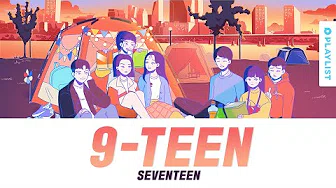9-TEEN(나인틴) - 세븐틴(SEVENTEEN) Official Lyrics Eng/Rom/Han/Kan 가사 | 에이틴2 OST
