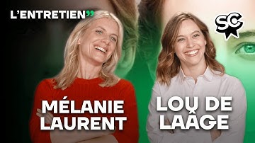 Mélanie Laurent & Lou de Laâge :  L’Entretien (LE BAL DES FOLLES)